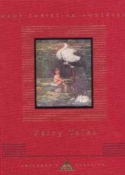 Everyman's Library Children's Classics: Fairy Tales of Hans Christian Andersen Everyman