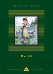 Everyman's Library Children's Classics: Heidi - Johanna Spyri Everyman