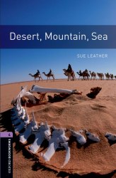 Oxford Bookworms Library 4: Desert, Mountain, Sea Oxford University Press