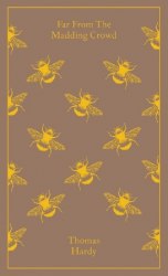 Penguin Clothbound Classics: Far from the Madding Crowd - Thomas Hardy Penguin