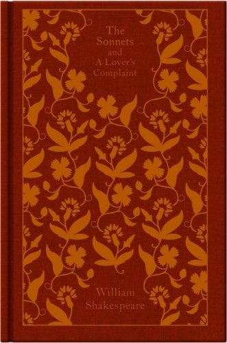 Penguin Clothbound Classics: The Sonnets and a Lover's Complaint - William Shakespeare Penguin