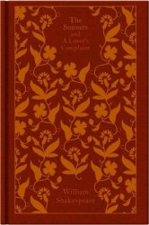 Penguin Clothbound Classics: The Sonnets and a Lover's Complaint - William Shakespeare Penguin