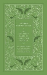 Faux Leather Edition: The Greatest Cases of Sherlock Holmes - Sir Arthur Conan Doyle Penguin