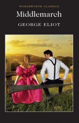 Middlemarch - George Eliot Wordsworth