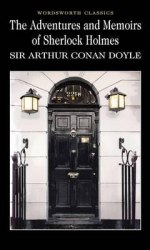 The Adventures and Memoirs of Sherlock Holmes - Sir Arthur Conan Doyle Wordsworth