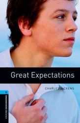 Oxford Bookworms Library 5: Great Expectations Oxford University Press