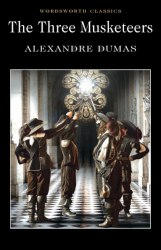 The Three Musketeers - Alexandre Dumas Wordsworth