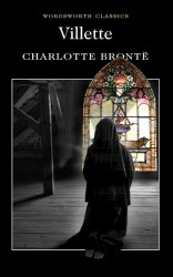 Villette - Charlotte Bronte Wordsworth