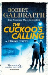 Cormoran Strike: The Cuckoo's Calling (Book 1) - Robert Galbraith Sphere
