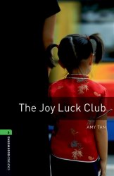 Oxford Bookworms Library 6: The Joy Luck Club Oxford University Press