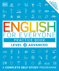 English for Everyone 4 Advanced Practice Book Dorling Kindersley / Робочий зошит