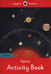 Ladybird Readers 4 Space Activity Book Ladybird / Робочий зошит