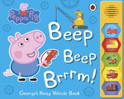 Peppa Pig: Beep Beep Brrrm! Ladybird / Книга зі звуковим ефектом