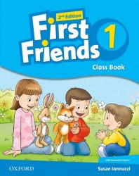 First Friends 1 (2nd Edition) Class Book Oxford University Press / Підручник для учня