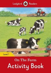 Ladybird Readers 1 On the Farm Activity Book Ladybird / Робочий зошит