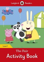 Ladybird Readers 1 Peppa Pig: The Fair Activity Book Ladybird / Робочий зошит