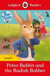 Ladybird Readers 1 Peter Rabbit and the Radish Robber Ladybird / Книга для читання