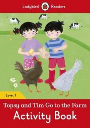 Ladybird Readers 1 Topsy and Tim: Go to the Farm Activity Book Ladybird / Робочий зошит