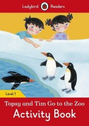 Ladybird Readers 1 Topsy and Tim: Go to the Zoo Activity Book Ladybird / Робочий зошит