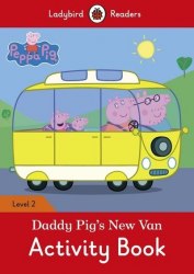 Ladybird Readers 2 Peppa Pig: Daddy Pig's New Van Activity Book Ladybird / Робочий зошит