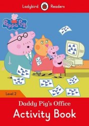 Ladybird Readers 2 Peppa Pig: Daddy Pig's Office Activity Book Ladybird / Робочий зошит