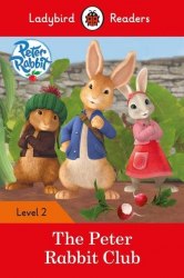 Ladybird Readers 2 Peter Rabbit: The Peter Rabbit Club Ladybird / Книга для читання