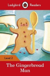 Ladybird Readers 2 The Gingerbread Man Ladybird / Книга для читання