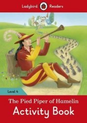 Ladybird Readers 4 The Pied Piper Activity Book Ladybird / Робочий зошит