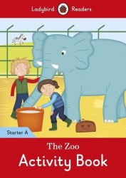 Ladybird Readers Starter A The Zoo Activity Book Ladybird / Робочий зошит