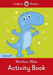 Ladybird Readers Starter B Brother Blue Activity Book Ladybird / Робочий зошит