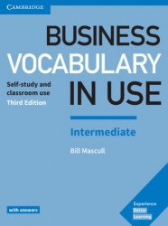 Business Vocabulary in Use (3rd Edition) Intermediate with answers Cambridge University Press