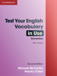 Test Your English Vocabulary in Use (2nd Edition) Elementary with answers Cambridge University Press