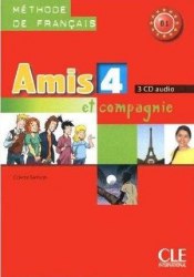 Amis et compagnie 4 CD audio pour la classe Cle International / Аудіо диск