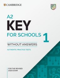 A2 Key for Schools 1 for the Revised 2020 Exam Student's Book without Answers Cambridge University Press / Підручник без відповідей