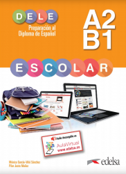 DELE Escolar A2-B1 Libro Edelsa / Підручник для учня