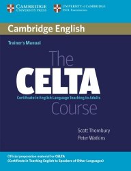 The CELTA Course Trainer's Manual Cambridge University Press