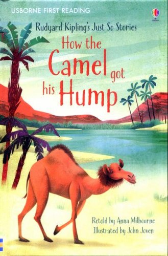 Usborne First Reading 1 How the Camel Got His Hump Usborne