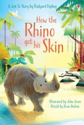 Usborne First Reading 1 How the Rhino Got His Skin Usborne
