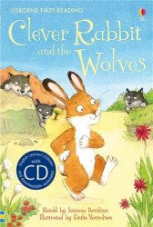 Usborne First Reading 2 Clever Rabbit and the Wolves + CD Usborne