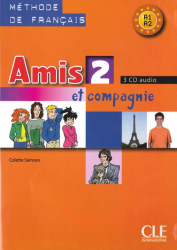 Amis et compagnie 2 CD audio pour la classe Cle International / Аудіо диск