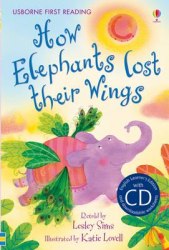 Usborne First Reading 2 How Elephants Lost their Wings + CD Usborne
