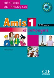Amis et compagnie 1 — 3 CD audio Cle International / Аудіо диск