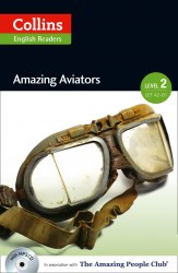 Amazing People Club Amazing Aviators with Mp3 CD Level 2 Collins