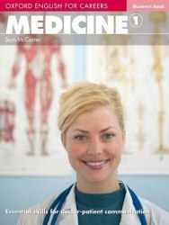 Oxford English for Careers: Medicine 1 Student's Book Oxford University Press / Підручник для учня