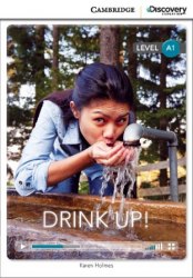 Cambridge Discovery Interactive Readers A1: Drink Up! (Book with Online Access) Cambridge University Press