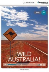 Cambridge Discovery Interactive Readers A1: Wild Australia! (Book with Online Access) Cambridge University Press