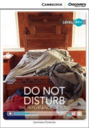 Cambridge Discovery Interactive Readers A1+: Do Not Disturb: The Importance of Sleep (Book with Online Access) Cambridge University Press