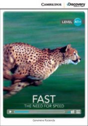 Cambridge Discovery Interactive Readers A1+: Fast: The Need for Speed (Book with Online Access) Cambridge University Press