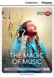 Cambridge Discovery Interactive Readers A2: The Magic of Music (Book with Online Access) Cambridge University Press