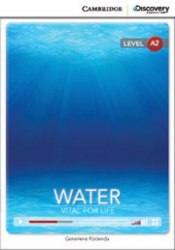 Cambridge Discovery Interactive Readers A2: Water: Vital for Life (Book with Online Access) Cambridge University Press